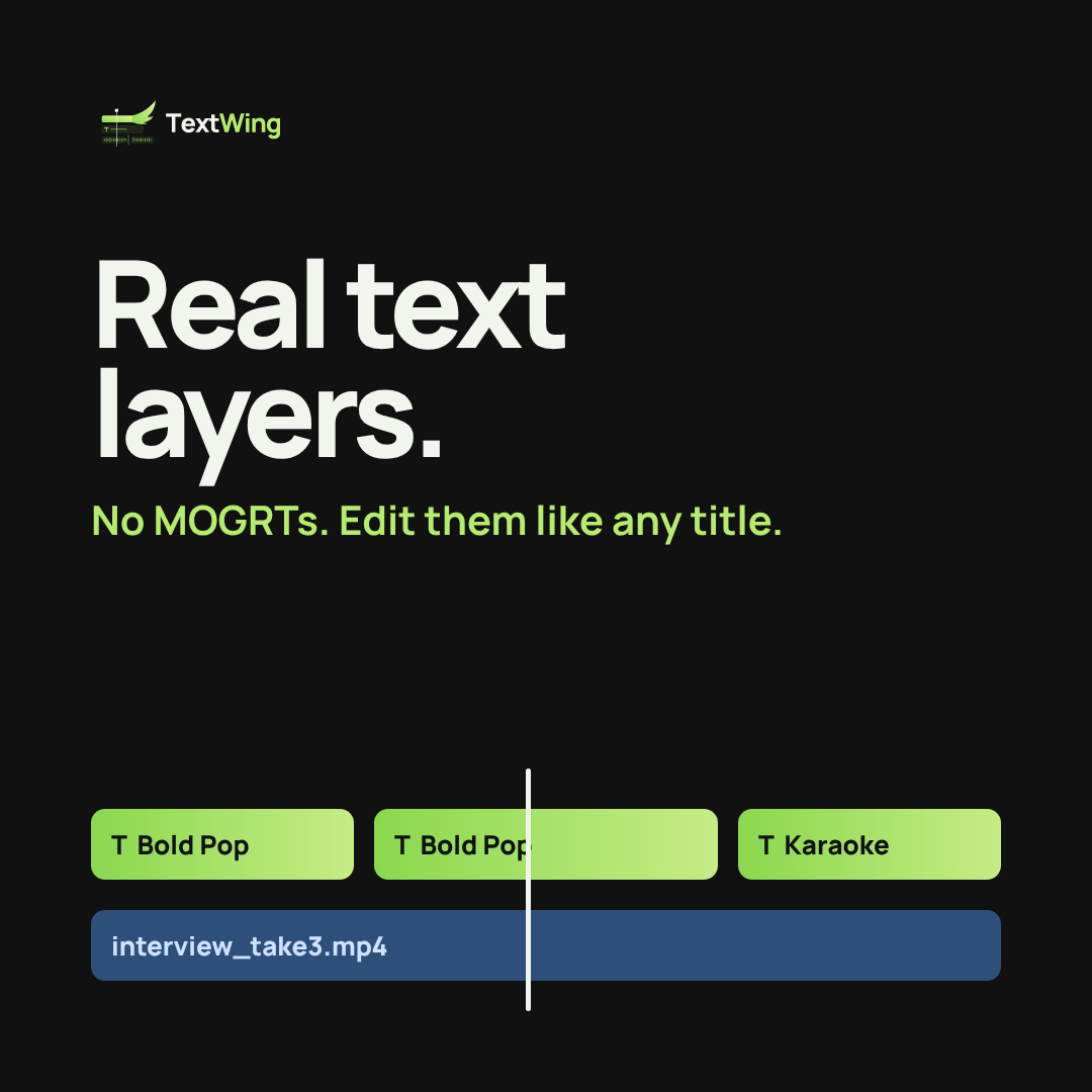 Real text layers on the Premiere Pro timeline